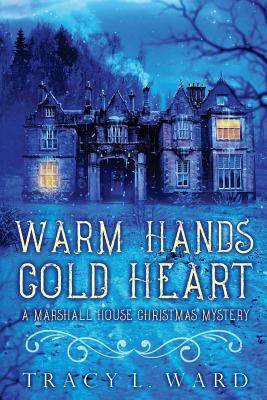 Book cover of Warm Hands, Cold Heart, a Marshall House Christmas Mystery showing an old spooky house in a snowy setting. Lights are on the lower right and upper left windows.